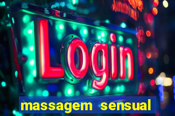 massagem sensual porto alegre